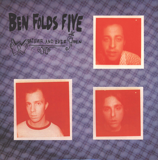 Ben Folds Five: Whatever and Ever Amen (1997)